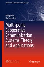 Multipoint Cooperative Communication Systems Theory And Applications 1st Edition Ming Ding