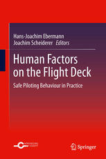 Human Factors On The Flight Deck Safe Piloting Behaviour In Practice 1st Edition Hansjoachim Ebermann