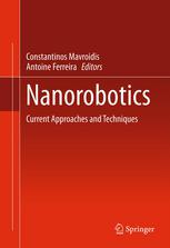 Nanorobotics Current Approaches And Techniques 1st Edition Constantinos Mavroidis