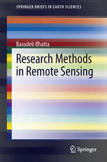 Research Methods In Remote Sensing 1st Edition Basudeb Bhatta Auth