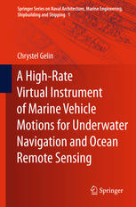 A Highrate Virtual Instrument Of Marine Vehicle Motions For Underwater Navigation And Ocean Remote Sensing 1st Edition Chrystel Gelin Auth