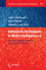 Advanced Techniques In Web Intelligence2 Web User Browsing Behaviour And Preference Analysis 1st Edition Pablo E Romn