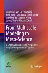 From Multiscale Modeling To Mesoscience A Chemical Engineering Perspective 1st Edition Jinghai Li