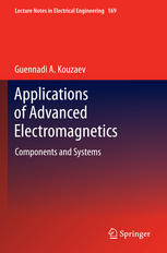 Applications Of Advanced Electromagnetics Components And Systems 1st Edition Guennadi A Kouzaev Auth