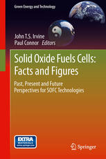Solid Oxide Fuels Cells Facts And Figures Past Present And Future Perspectives For Sofc Technologies 1st Edition Subhash C Singhal Auth