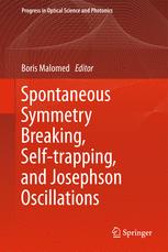 Spontaneous Symmetry Breaking Selftrapping And Josephson Oscillations 1st Edition Mark J Ablowitz