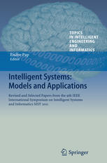 Intelligent Systems Models And Applications Revised And Selected Papers From The 9th Ieee International Symposium On Intelligent Systems And Informatics Sisy 2011 1st Edition Endre Pap