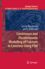 Continuous And Discontinuous Modelling Of Fracture In Concrete Using Fem 1st Edition Jacek Tejchman