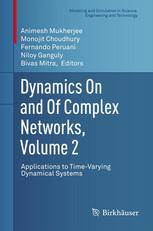 Dynamics On And Of Complex Networks Volume 2 Applications To Timevarying Dynamical Systems 1st Edition Przemyslaw A Grabowicz