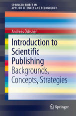 Introduction To Scientific Publishing Backgrounds Concepts Strategies 1st Edition Andreas Chsner Auth