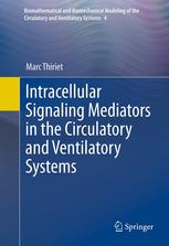 Intracellular Signaling Mediators In The Circulatory And Ventilatory Systems 1st Edition Marc Thiriet Auth