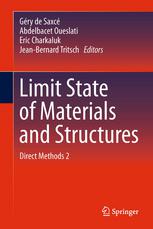 Limit State Of Materials And Structures Direct Methods 2 1st Edition Alan R S Ponter Auth