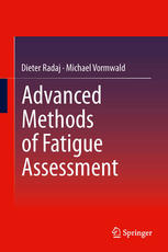 Advanced Methods Of Fatigue Assessment 1st Edition Dieter Radaj