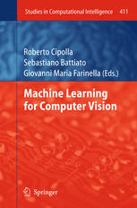 Machine Learning For Computer Vision 1st Edition Cheston Tan