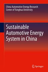 Sustainable Automotive Energy System In China 1st Edition Zhang Xiliang Auth