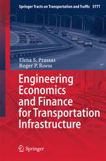 Engineering Economics And Finance For Transportation Infrastructure 1st Edition Elena S Prassas