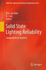 Solid State Lighting Reliability Components To Systems 1st Edition T De Groot