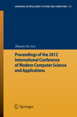 Proceedings Of The 2012 International Conference Of Modern Computer Science And Applications 1st Edition Ren Haoli