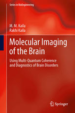 Molecular Imaging Of The Brain Using Multiquantum Coherence And Diagnostics Of Brain Disorders 1st Edition M M Kaila