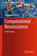 Computational Neuroscience A First Course 1st Edition Hanspeter A Mallot Auth