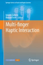 Multifinger Haptic Interaction 1st Edition Ignacio Galiana Manuel Ferre Auth