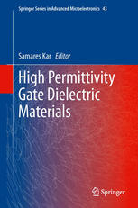 High Permittivity Gate Dielectric Materials 1st Edition Samares Kar