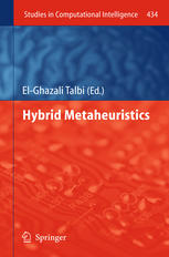 Hybrid Metaheuristics 1st Edition Elghazali Talbi Auth Elghazali Talbi Eds
