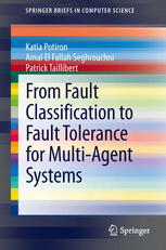 From Fault Classification To Fault Tolerance For Multiagent Systems 1st Edition Katia Potiron