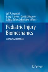Pediatric Injury Biomechanics Archive Textbook 1st Edition Kathleen D Klinich Phd