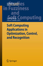 Soft Computing Applications In Optimization Control And Recognition 1st Edition Patricia Melin