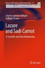 Lazare And Sadi Carnot A Scientific And Filial Relationship Charles C Gillispie