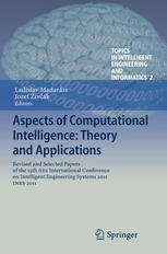 Aspects Of Computational Intelligence Theory And Applications Revised And Selected Papers Of The 15th Ieee International Conference On Intelligent Engineering Systems 2011 Ines 2011 1st Edition Duan Krokavec