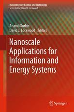 Nanoscale Applications For Information And Energy Systems 1st Edition A M Bratkovsky Auth
