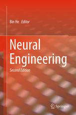 Neural Engineering 2nd Edition Paul A Iaizzo Auth Bin He Eds