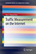 Traffic Measurement On The Internet 1st Edition Tao Li Shigang Chen Auth
