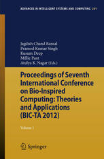 Proceedings Of Seventh International Conference On Bioinspired Computing Theories And Applications Bicta 2012 Volume 1 1st Edition Anil Kumar