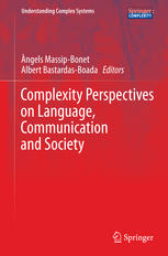 Complexity Perspectives On Language Communication And Society 1st Edition Ngels Massipbonet