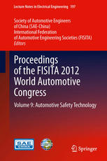 Proceedings Of The Fisita 2012 World Automotive Congress Volume 9 Automotive Safety Technology 1st Edition Lilin Zhou