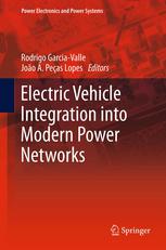 Electric Vehicle Integration Into Modern Power Networks 1st Edition F J Soares