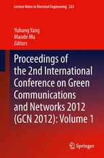 Proceedings Of The 2nd International Conference On Green Communications And Networks 2012 Gcn 2012 Volume 1 1st Edition Xiaoxue Ma