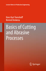 Basics Of Cutting And Abrasive Processes 1st Edition Hans Kurt Toenshoff