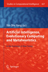 Artificial Intelligence Evolutionary Computing And Metaheuristics In The Footsteps Of Alan Turing 1st Edition Roman V Yampolskiy Auth