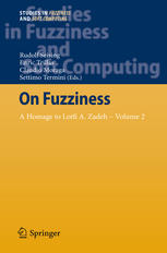On Fuzziness A Homage To Lotfi A Zadeh Volume 2 1st Edition Patricia Melin Auth