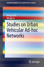 Studies On Urban Vehicular Adhoc Networks 1st Edition Hongzi Zhu