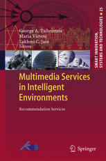Multimedia Services In Intelligent Environments Recommendation Services 1st Edition George A Tsihrintzis