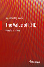 The Value Of Rfid Benefits Vs Costs 1st Edition Alp Ustundag Auth