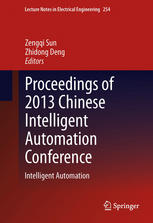 Proceedings Of 2013 Chinese Intelligent Automation Conference Intelligent Automation 1st Edition Jian Yuan
