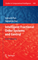 Intelligent Fractional Order Systems And Control An Introduction 1st Edition Indranil Pan