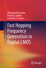 Fast Hopping Frequency Generation In Digital Cmos 1st Edition Mohammad Farazian