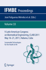 V Latin American Congress On Biomedical Engineering Claib 2011 May 1621 2011 Habana Cuba Sustainable Technologies For The Health Of All 1st Edition V M Ribera Mascars
